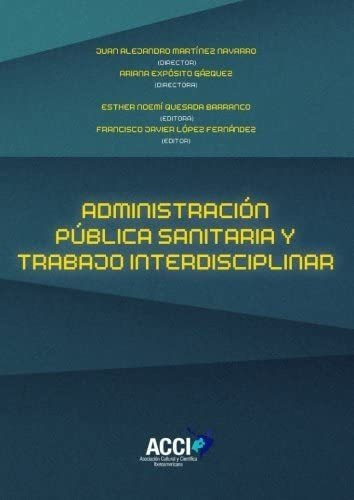 Libro: Administración Pública Sanitaria Y Trabajo Interdisci