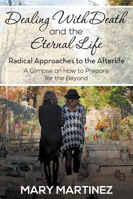 Libro Dealing With Death And The Eternal Life - Radical A...