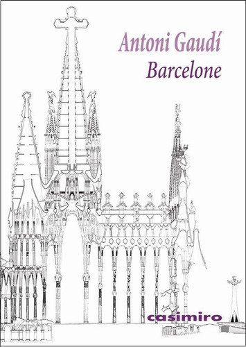 Barcelone, de Gaudí, Antoni. Editorial Casimiro Libros, tapa blanda en francés