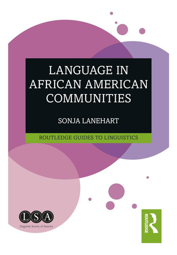 Libro: El Lenguaje En Las Comunidades Afroamericanas (routle