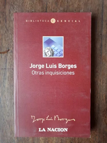 Otras Inquisiciones De Jorge Luis Borges