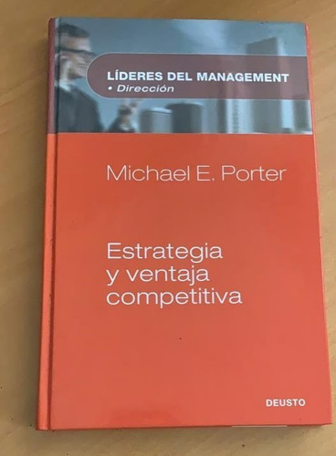 Estrategia Y Ventaja Competitiva - Michael E. Porter 