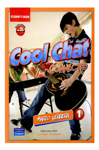 Cool Chat Connected 1 - Mario Herrera - Pearson