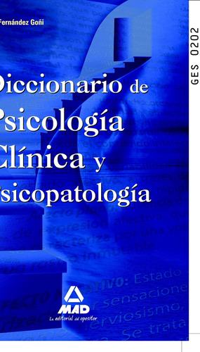 Diccionario De Psicología Clínica Y Psicopatología. / Iñigo 