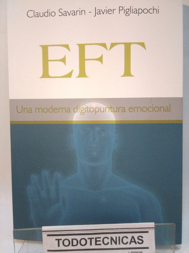 Eft  Moderna Digitopuntura Emocional - Claudio Savarin - Tt