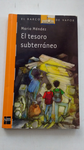 El Tesoro Subterraneo De Mario Mendez - Sm (usado)