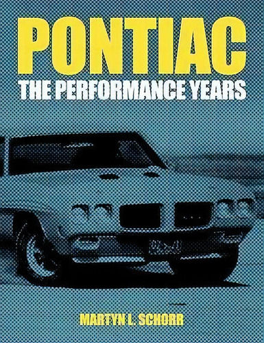 Pontiac, De Martyn L Schorr. Editorial Sturge Weber Foundation, Tapa Blanda En Inglés