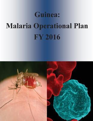 Libro Guinea : Malaria Operational Plan Fy 2016 - United ...