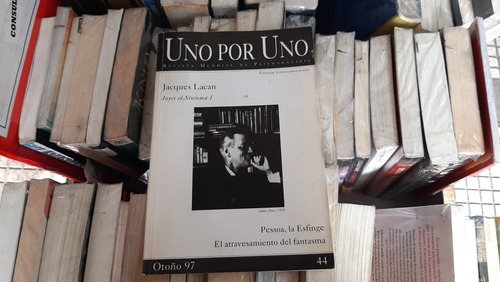 Imagen 1 de 5 de Uno Por Uno Revista Mundial Psicoanalisis Otoño 97 N 44
