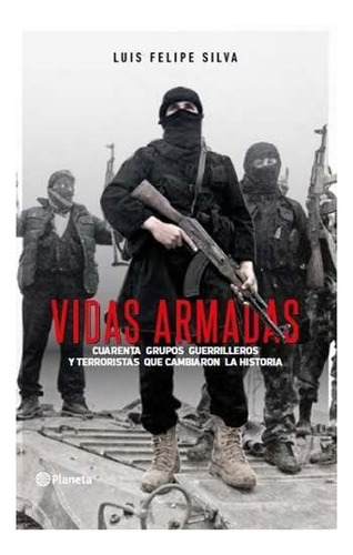 Libro Vidas Armadas