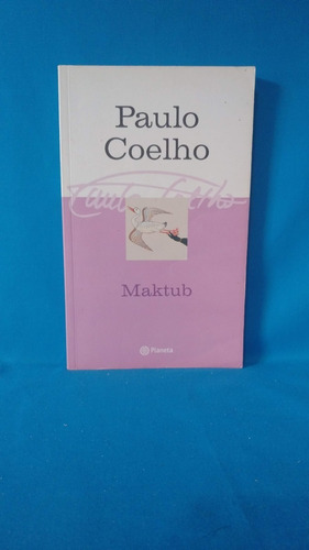 Paulo Coelho - Maktub 