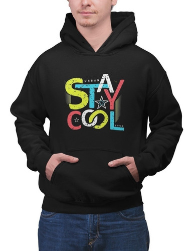 Poleron Stay Cool Frase Divertido Alegre Estampado Invierno