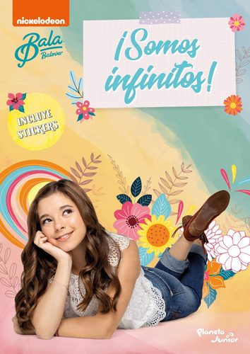 Bala. ¡Somos infinitos!, de Nickelodeon. Nickelodeon Editorial Planeta Infantil México, tapa blanda en español, 2020