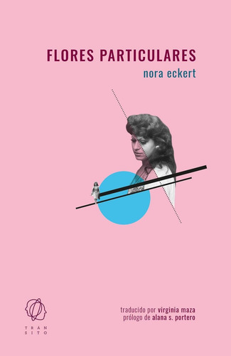 Flores Particulares - Nora Eckert