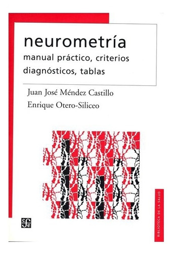 Libro: Neurometría. | Juan, Enrique Otero Siliceo Méndez 