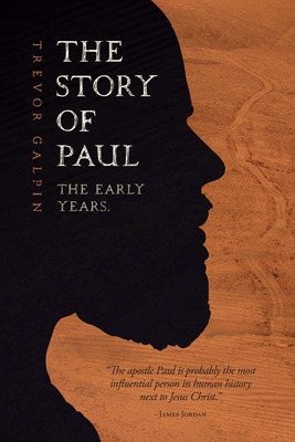 Libro The Story Of Paul: The Early Years - Galpin, Trevor