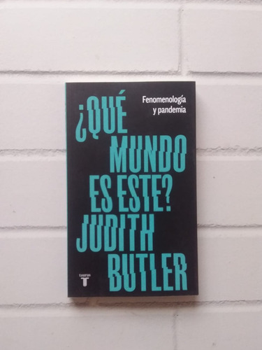 Qué Mundo Es Este/ Butler Judith 