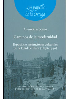 Caminos De La Modernidad Espacios E Instituciones Culturales