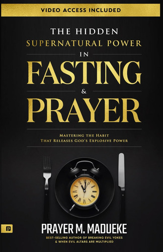 Libro The Hidden Supernatural Power In Fasting...inglés