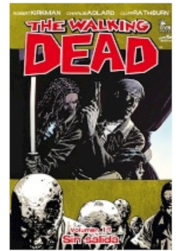 The Walking Dead - Vol. 14 Sin Salida.robert Kirkman.español