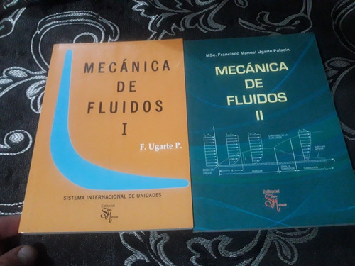 Libro Mecánica De Fluidos 2 Tomos Ugarte