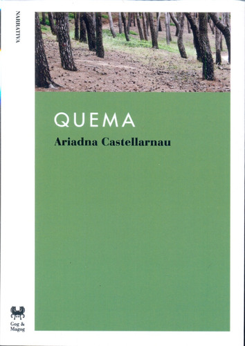 Quema - Ariadna Castellarnau