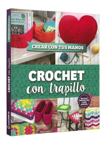 Crochet Con Trapillo / Lexus