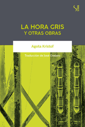 La Hora Gris Y Otras Obras (libro Original)