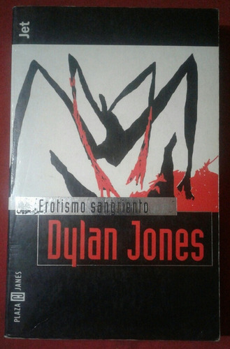 Erotismo Sangriento, Dylan Jones 