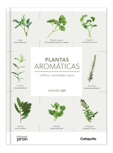 Libro Plantas Aromaticas - Manuales Jardin - Lucia Cane, De Cane, Lucia. Editorial Catapulta, Tapa Blanda En Español, 2019