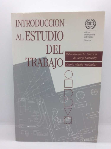 Introducción Al Estudio Del Trabajo - George Kanawaty