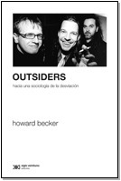 Imagen 1 de 3 de Outsiders, Howard Becker, Ed. Siglo Xxi