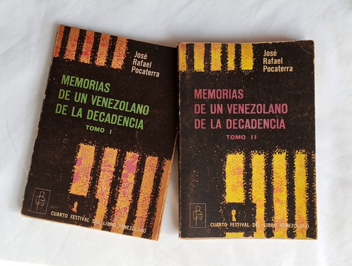 Memorias De Un Venezolano De La Decadencia// J.r. Pocaterra 