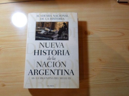 Nueva Historia De La Nación Argentina Tomo 10 - Planeta