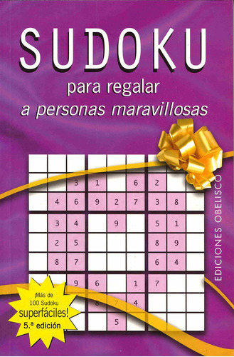 Sudoku (para Regalar A Personas Maravillosas)