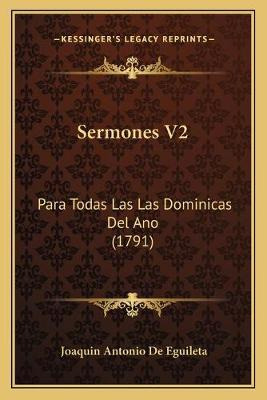 Libro Sermones V2 : Para Todas Las Las Dominicas Del Ano ...