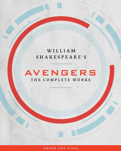 Libro: William Shakespeareøs Avengers: The Complete Works