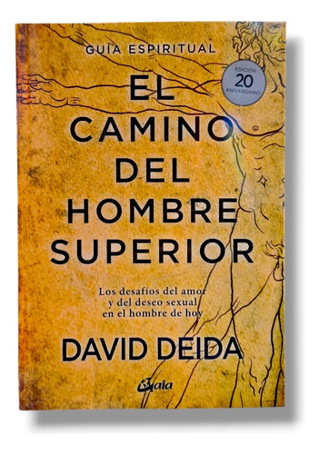 El Camino Del Hombre Superior 