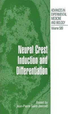 Neural Crest Induction And Differentiation - Jean-pierre ...