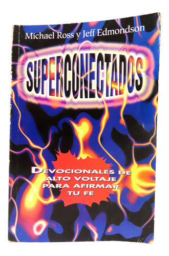 L3926 Michael Ross -- Superconectados Devocionales De Alto V (Usado)