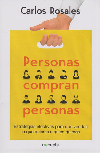 Personas Compran Personas, De Carlos Rosales. Editorial Penguin Random House, Tapa Blanda, Edición 2017 En Español