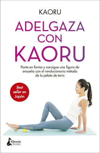 Adelgaza Con Kaoru: Ponte En Forma Y Consigue Una Figu 71-8x