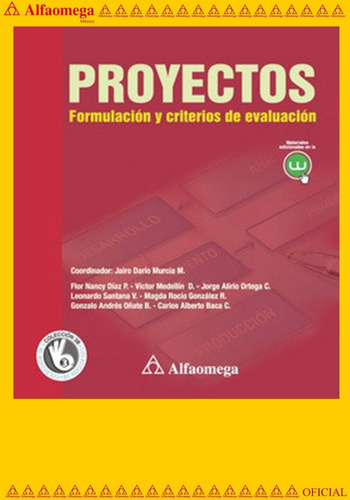 Libro Ao Proyectos - Formulación Y Criterios De Evaluación, De Baca, Carlos. Editorial Alfaomega Grupo Editor, Tapa Blanda, Edición 1 En Español, 2009