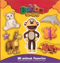 Comprar Mi Animal Favorito - Bubba Argentina S.a. Bubba Argentina S.