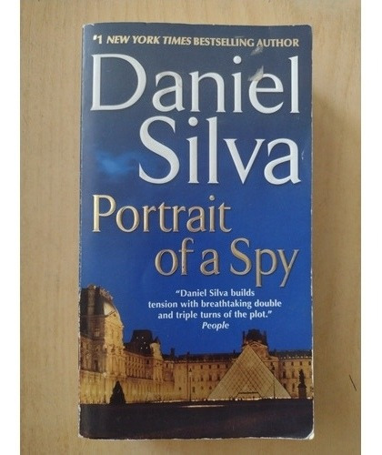 Portrait Of A Spy. Daniel Silva