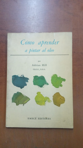 Como Aprender A Pintar Al Óleo-adrian Hill-lib Merlin