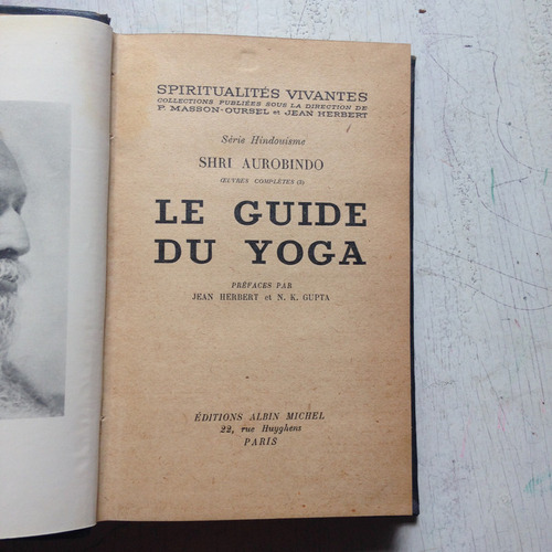 Le Guide Du Yoga Shri Aurobindo