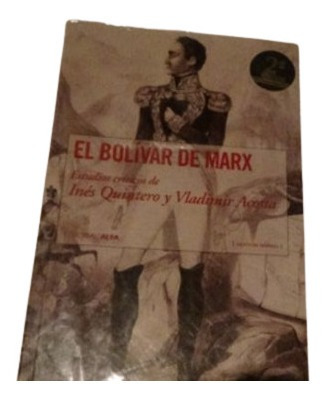 El Bolivar De Marx Ines Quintero