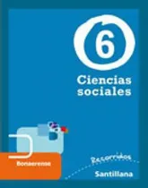 Comprar Ciencias Sociales 6 Bonaerense Recorridos Santillana