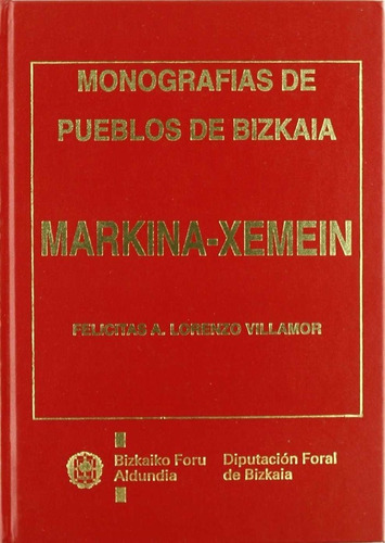 Libro Markina-xemein - Lorenzo Villamor, Felã­citas Ãgueda